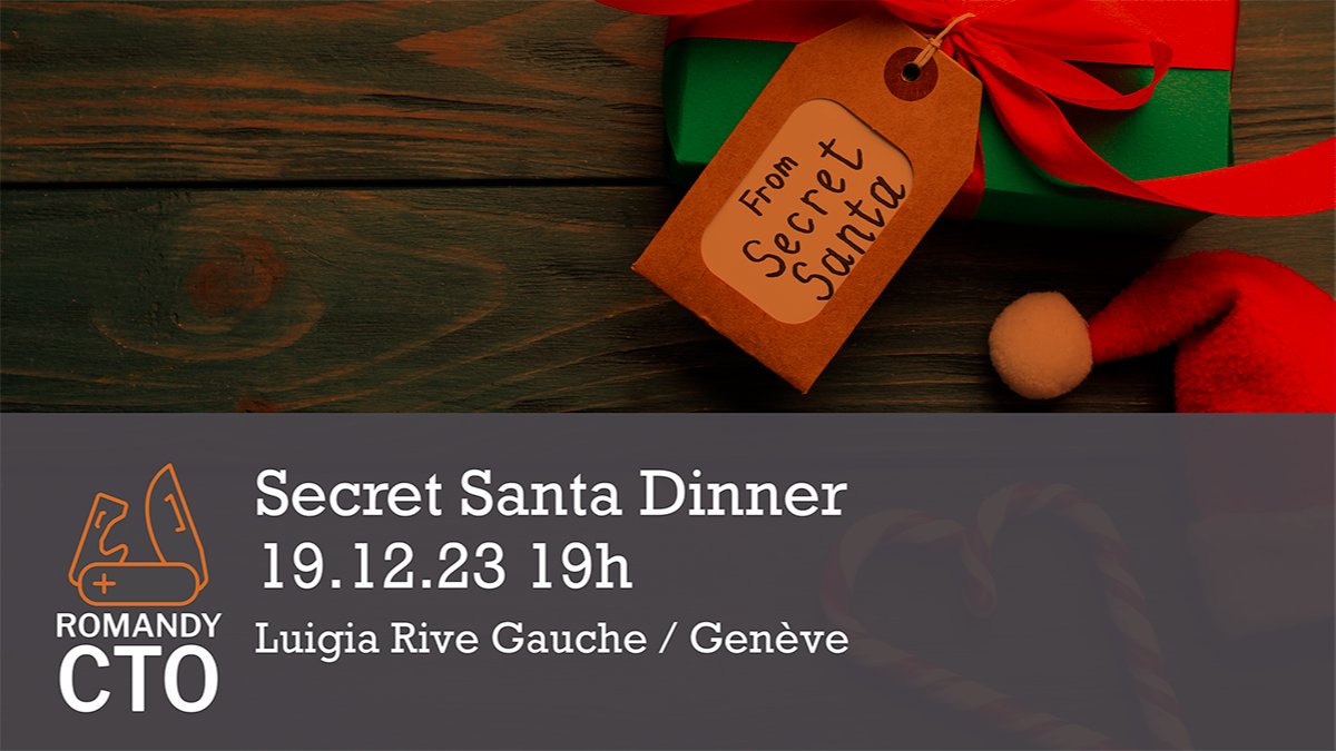 Secret Santa Romandy CTO Dinner